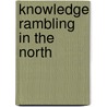 Knowledge Rambling In The North door Chuang-Tze