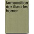 Komposition Der Ilias Des Homer