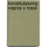 Konstitutsionny Vopros V Rossii door Boris Nikolaev Chickerin