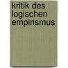 Kritik des Logischen Empirismus by Burkhard Tuschling