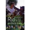 Rio's andere kant door Patricia Maresch