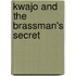 Kwajo And The Brassman's Secret