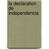 La Declaration de Independencia by Patricia Armentrout