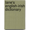 Lane's English-Irish Dictionary door Timothy O. Lane