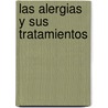 Las Alergias y Sus Tratamientos door Eduardo Perez Milan