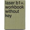 Laser B1+. Workbook without key door Anne Nebel