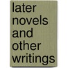 Later Novels and Other Writings door Raymond Chandler