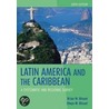 Latin America And The Caribbean by Olwyn M. Blouet