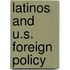 Latinos and U.S. Foreign Policy