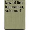 Law of Fire Insurance, Volume 1 by States United