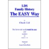 Lds Family History The Easy Way door Chuck Call