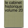 Le Cabinet Historique Volume 20 door Onbekend