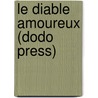 Le Diable Amoureux (Dodo Press) door Jacques Cazotte