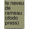 Le Neveu de Rameau (Dodo Press) by Dennis Diderot