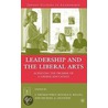 Leadership and the Liberal Arts door Ronald E. Riggio