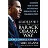 Leadership the Barack Obama Way door Shelly Leanne