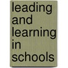 Leading and Learning in Schools door Vito Germinario