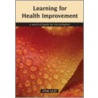 Learning For Health Improvement door Lynne Caley