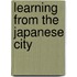 Learning From The Japanese City