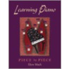 Learning Piano:piece By Piece P by Elyse Mach