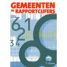 Gemeenten in rapportcijfers by K. Abma