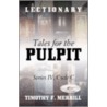 Lectionary Tales for the Pulpit by Timothy Merrill