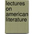 Lectures On American Literature