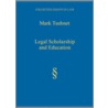 Legal Scholarship And Education door Mark Tushnet