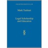 Legal Scholarship And Education door Mark Tushnet