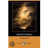 Legendes Rustiques (Dodo Press) by Georges Sand