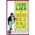 Legends & Lies of World History
