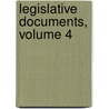Legislative Documents, Volume 4 door Assembly Iowa. General