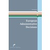European administrative decisions door A.M. Keessen