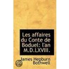 Les Affaires Du Conte De Boduel door James Hepburn Bothwell