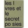 Les L Vres Et Le Secret Po Sies door Maurice Magre