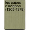 Les Papes D'Avignon (1305-1378) by Mollat G. (Guillaume)
