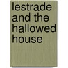 Lestrade and the Hallowed House door M.J. Trow