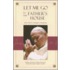 Let Me Go to the Father's House
