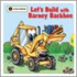 Let's Build With Barney Backhoe