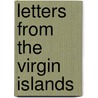Letters from the Virgin Islands door Onbekend