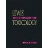 Lewis' Dictionary of Toxicology by Norman Lewis