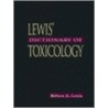 Lewis' Dictionary of Toxicology door Norman Lewis