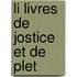 Li Livres de Jostice Et de Plet