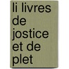 Li Livres de Jostice Et de Plet door Henri Klimrath