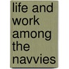 Life And Work Among The Navvies door Daniel William Barrett
