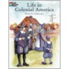 Life In Colonial America Col Bk by Jack Copeland