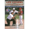 Life Lessons From Little League door Vincent A. Fortanasce