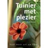 Tuinier met plezier