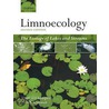 Limnoecology:ecology Lakes 2e P by Winfried Lampert