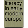 Literacy In Early Modern Europe by Rab A. Houston